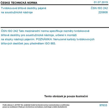Příslušenstí k soustruhu ČSN ISO 242 - Tvrdokovové břitové destičky pájené na soustružnické nástroje - Tisk