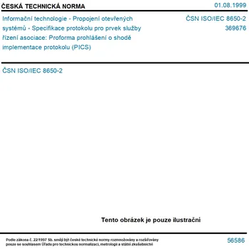 ČSN ISO/IEC 8650-2 - Informační technologie - Propojení otevřených systémů - Specifikace protokolu pro prvek služby řízení asociace: Proforma prohlášení o shodě implementace protokolu (PICS) - Tisk