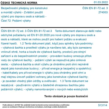 ČSN EN 81-72 ed. 3 - Bezpečnostní předpisy pro konstrukci a montáž výtahů - Zvláštní použití výtahů pro dopravu osob a nákladů - Část 72: Požární výtahy - Tisk