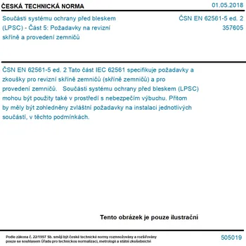 ČSN EN 62561-5 ed. 2 - Součásti systému ochrany před bleskem (LPSC) - Část 5: Požadavky na revizní skříně a provedení zemničů - Tisk