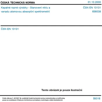 ČSN EN 13131 - Kapalné ropné výrobky - Stanovení niklu a vanadu atomovou absorpční spektrometrií - Tisk