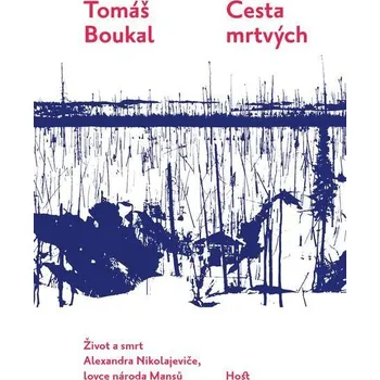 Kniha Cesta mrtvých - Tomáš Boukal (E-Kniha)