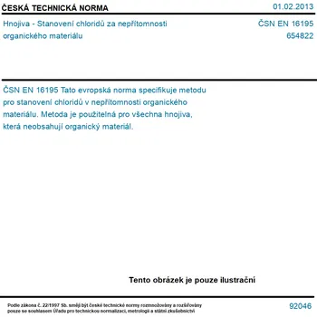 ČSN EN 16195 - Hnojiva - Stanovení chloridů za nepřítomnosti organického materiálu - Tisk
