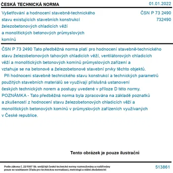 ČSN P 73 2490 - Vyšetřování a hodnocení stavebně-technického stavu existujících stavebních konstrukcí železobetonových chladicích věží a monolitických betonových průmyslových komínů - Tisk