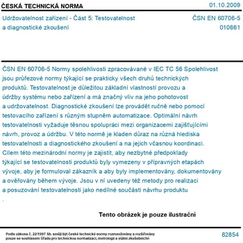 ČSN EN 60706-5 - Udržovatelnost zařízení - Část 5: Testovatelnost a diagnostické zkoušení - Tisk