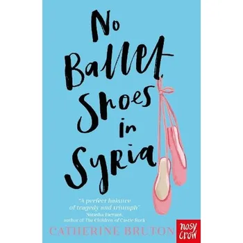 Cestování No Ballet Shoes in Syria - Bruton, Catherine