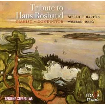 Zahraniční hudba CD Berg Webern Sibelius Bartok: Hans Rosbaud - Tribute To Hans Rosbaud 2019