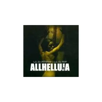 Zahraniční hudba 2CD/Box Set Allhelluja: Into The Inferno - Into The Pain 2009 Limited Edition