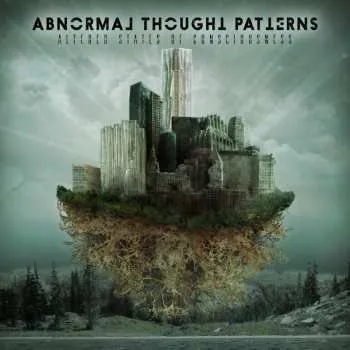 Zahraniční hudba CD Abnormal Thought Patterns: Altered States Of Consciousness 2015