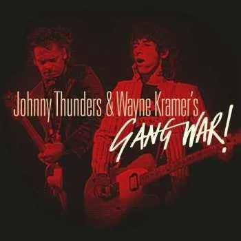 Zahraniční hudba CD Johnny Thunders: Johnny Thunders & Wayne Kramer's Gang War! 2025