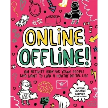 Cizojazyčná kniha Online Offline! Mindful Kids - Coombes, Dr. Sharie, Ed.D, MA (PsychPsych), DHypPsych(UK), Senior QHP, B.Ed.