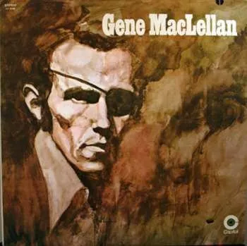 Zahraniční hudba LP Gene MacLellan: Gene MacLellan CLR 2022 Coloured White Vinyl