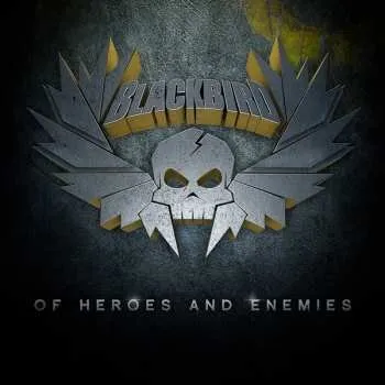 Zahraniční hudba CD Blackbird: Of Heroes And Enemies 2014