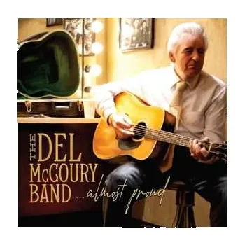 Zahraniční hudba CD The Del McCoury Band: Almost Proud 2022