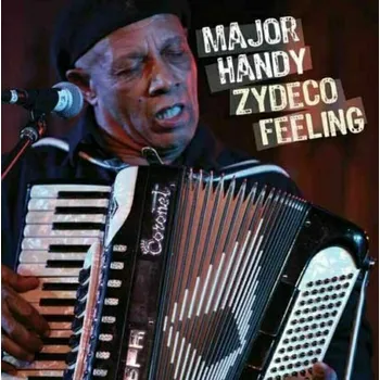 Zahraniční hudba Major Handy - Zydeco Feeling (LP)
