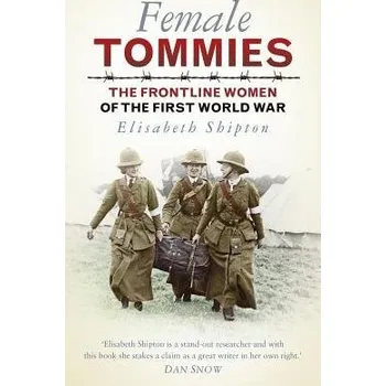 Cizojazyčná kniha Female Tommies - Shipton, Elisabeth