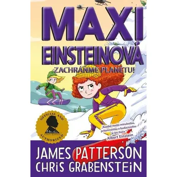 Kniha Maxi Einsteinová Zachráňme planétu! (Maxi Einsteinová 4) - James Patterson (E-Kniha)