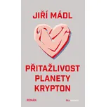 Přitažlivost planety Krypton - Jiří…