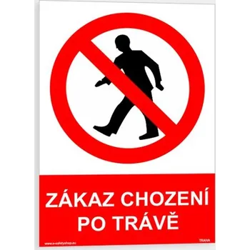 Zákaz chození po trávě Plast 210 x 297 mm (A4) tl. 2 mm - Kód: 09574
