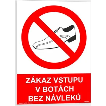 Zákaz vstupu v botách bez návleků Samolepka 148 x 210 mm (A5) tl. 0.1 mm - Kód: 02993