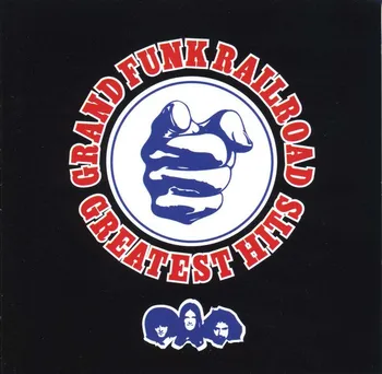 Zahraniční hudba Greatest Hits - Grand Funk Railroad [CD]