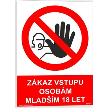 Značení Zákaz vstupu osobám mladším 18 let Samolepka 210 x 297 mm (A4) tl. 0.1 mm - Kód: 09678