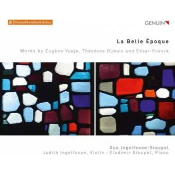 Zahraniční hudba CD Duo Ingolfsson-Stoupel: La Belle Époque 2019