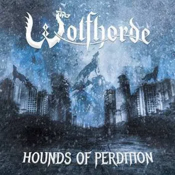 Zahraniční hudba CD Wolfhorde: Hounds Of Perdition LTD | DIGI 2019 Limited Edition Digipack