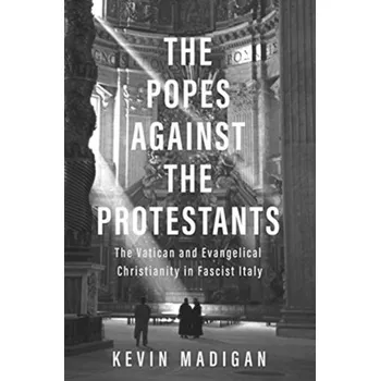The Popes against the Protestants - Madigan, Kevin