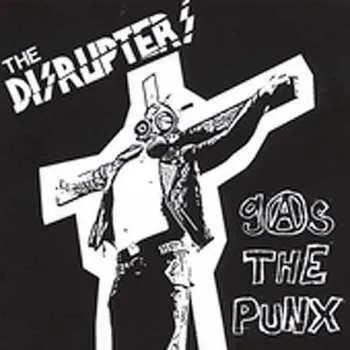 Zahraniční hudba CD Disrupters: Gas The Punx 2011