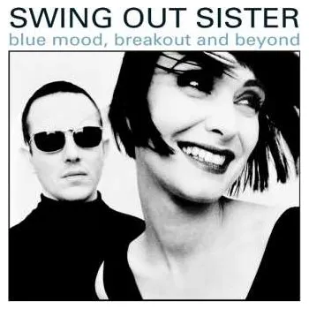 Zahraniční hudba 8CD/Box Set Swing Out Sister: Blue Mood, Breakout & Beyond 2022 Box Set