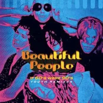 Zahraniční hudba CD Beautiful People: If 60's Were 90's Youth Remixes 2023