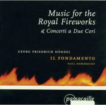 Zahraniční hudba CD Georg Friedrich Händel: Music For The Royal Fireworks - Concerti A Due Cori 2001