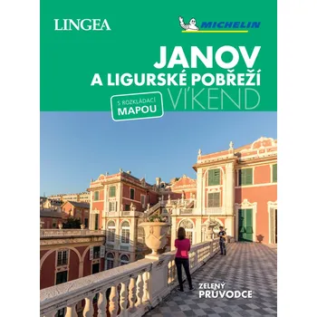 Janov a Ligurské pobřeží: Víkend: S rozkládací mapou - LINGEA (2018, brožovaná)