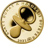 Pražská mincovna Dukát k narození…