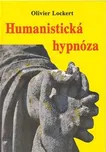 Humanistická hypnóza - Olivier Lockert…