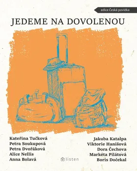 Jedeme na dovolenou - Kateřina Tučková a kol. (2022, pevná)