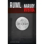 Ruml naruby -Jan Pergler; Jiří Ruml (2022, pevná)