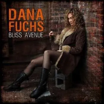 Zahraniční hudba CD Dana Fuchs: Bliss Avenue 2013