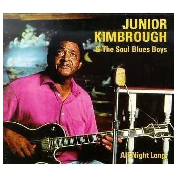 Zahraniční hudba LP Junior Kimbrough And The Soul Blues Boys: All Night Long LTD 2005 180g Vinyl Limited Edition