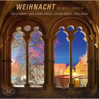 Zahraniční hudba CD Sibylla Rubens: Weihnacht In Maulbronn 2015