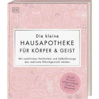 Die kleine Hausapotheke für Körper & Geist - Krabbe, Wiebke