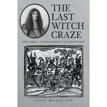 Last Witch Craze - McAleavy, Tony