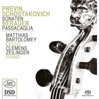 Zahraniční hudba SACD Matthias Bartolomey: Previn Shostakovitch, Sonaten Berauer Passacaglia 2014