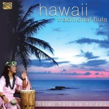 Zahraniční hudba CD Halau Hula Ka No'eau: Hawaii: Traditional Hula 2013