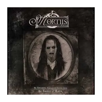 Zahraniční hudba LP Mortiis: Awaken: Forgotten Songs From The Smell Of Rain 2022