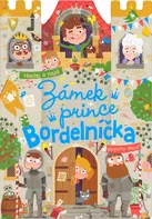 Zámek prince Bordelníčka: Hledej a najdi - Benjamin Bécue (2022)