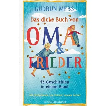 První čtění Das dicke Buch von Oma und Frieder - Mebs, Gudrun