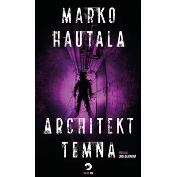 Architekt temna - Marko Hautala