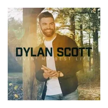 Zahraniční hudba 2LP Dylan Scott: Livin' My Best Life 2022